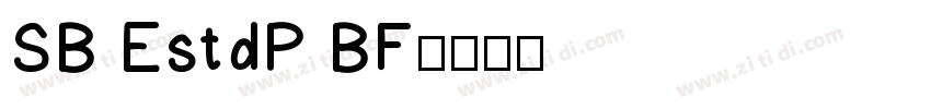 SB EstdP BF字体转换